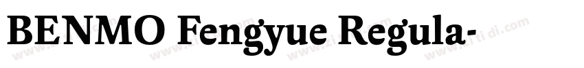 BENMO Fengyue Regula字体转换 BENMO Fengyue Regula字体转换